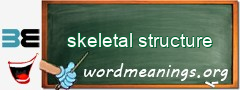 WordMeaning blackboard for skeletal structure